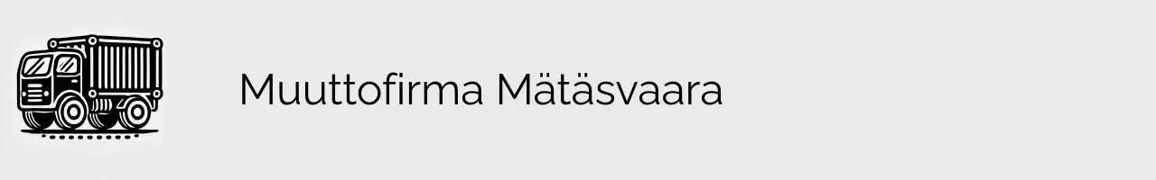 Muuttofirma Mätäsvaara