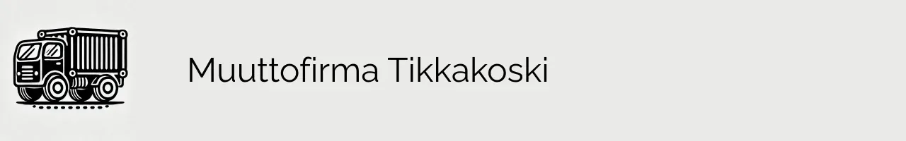 Muuttofirma Tikkakoski